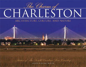 The Charm of Charleston, SC